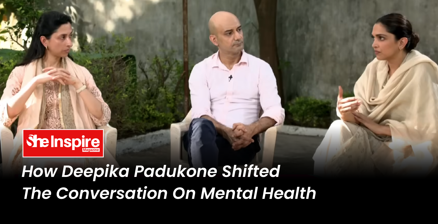 HOW DEEPIKA PADUKONE SHIFTED THE CONVERSATION ON MENTAL HEALTH
